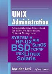 book UNIX administration : a comprehensive sourcebook for effective systems and network management