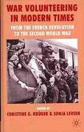 book War volunteering in modern times : from the French Revolution to the Second World War