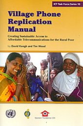 book Village Phone replication manual : creating sustainable access to affordable telecommunications for the rural poor