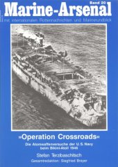 book Operation Crossroads : die Atomwaffenversuche der U.S. Navy beim Bikini-Atoll 1946