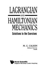 book Lagrangian and Hamiltonian mechanics : solutions to the exercises