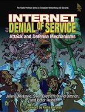 book Internet denial of service : attack and defense mechanisms