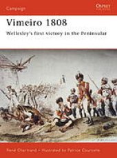 book Vimeiro 1808 : Wellesley's first victory in the Peninsular