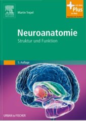 book Neuroanatomie : Struktur und Funktion ; [Online-Zugang + interaktive Extras]