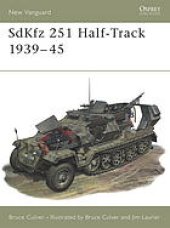 book SdKfz 251 half-track : 1939-1945