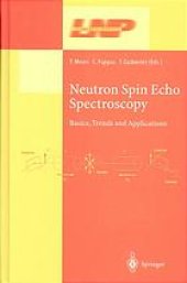 book Neutron spin echo spectroscopy : basics, trends, and applications