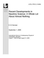 book Recent Developments in Neutrino Science : A Whole Lot About Almost Nothing