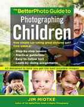 book The BetterPhoto guide to photographing children