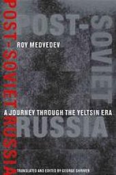 book Post-Soviet Russia : a journey through the Yeltsin era