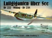 book Luftgiganten über See : Bv222-Wiking-Bv 238