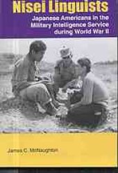 book Nisei linguists : Japanese Americans in the Military Intelligence Service during World War II