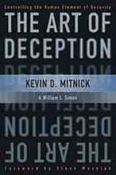 book The art of deception : controlling the human element of security