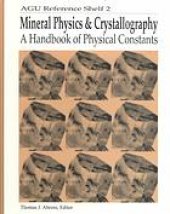 book Mineral physics & crystallography : a handbook of physical constants