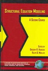 book Structural equation modeling : a second course