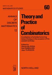 book Theory and practice of combinatorics: a collection of articles honoring Anton Kotzig on the occasion of his sixtieth birthday