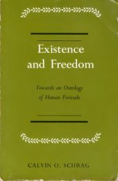 book Existence and Freedom: Towards an Ontology of Human Finitude