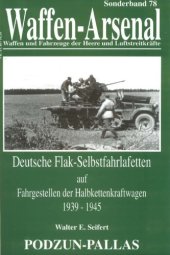 book Deutsche Flak-Selbstfahrlafetten auf Fahrgestellen der Halbkettenkraftwagen : 1939-1945