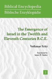 book The Emergence of Israel in the Twelfth and Eleventh Centuries B.C.E.