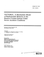 book VICTORIA : a mechanistic model of radionuclide behavior in the reactor coolant system under severe accident conditions