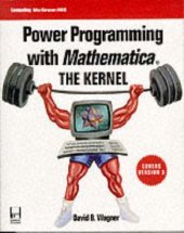 book Power Programming With Mathematica: The Kernel, with code