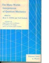 book The many-worlds interpretation of quantum mechanics : a fundamental exposition