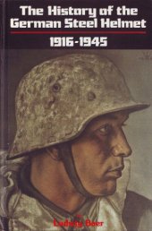 book The History of the German steel helmet, 1916-1945
