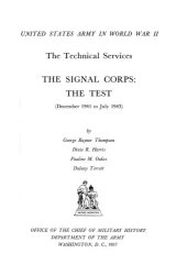 book The Signal Corps: the test (December 1941 to July 1943)