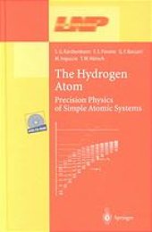 book The hydrogen atom : precision physics of simple atomic systems