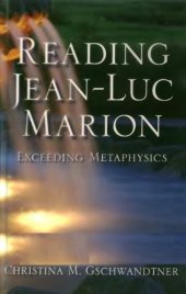 book Reading Jean-Luc Marion: Exceeding Metaphysics