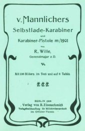 book V. Mannlichers Selbstlade-Karabiner und Karabiner-Pistole m/1901