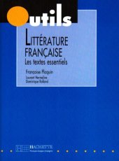 book Littérature française, textes essentiels