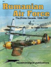 book Rumanian Air Force : the prime decade, 1938-1947