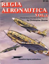 book Regia aeronautica : a pictorial history of the Italian Air Force 1940-1943