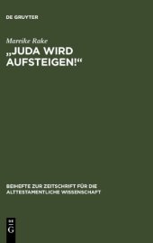 book "Juda wird aufsteigen!": Untersuchungen zum ersten Kapitel des Richterbuches