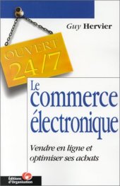 book Le Commerce électronique : Vendre en ligne et optimiser ses achats