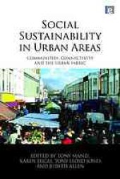 book Social Sustainability in Urban Areas: Communities, Connectivity and the Urban Fabric