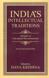 book India's Intellectual Traditions: Attempts at Conceptual Reconstructions