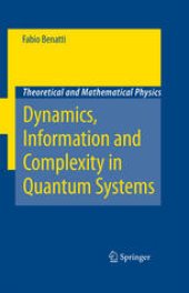 book Quantum Entropies: Dynamics, Information and Complexity