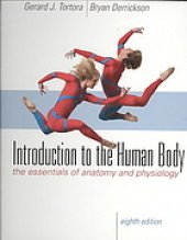 book Introduction to the human body : the essentials of anatomy and physiology