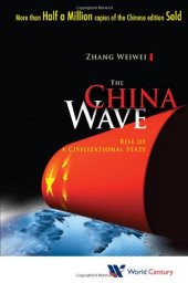 book The China Wave: Rise of a Civilizational State