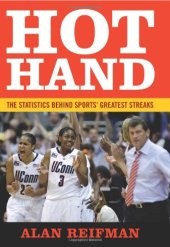 book Hot Hand: The Statistics Behind Sports' Greatest Streaks