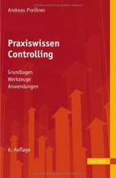 book Praxiswissen Controlling: Grundlagen - Werkzeuge - Anwendungen