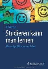 book Studieren kann man lernen: Mit weniger Mühe zu mehr Erfolg