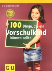 book 100 Dinge, die ein Vorschulkind können sollte