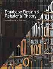 book Database design and relational theory : normal forms and all that jazz