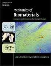 book Mechanics of biomaterials : fundamental principles for implant design