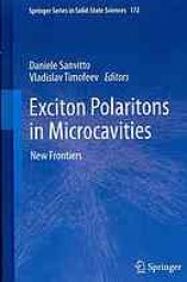 book Exciton Polaritons in Microcavities: New Frontiers