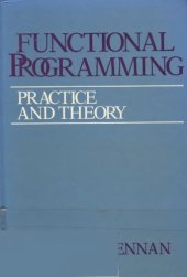 book Functional programming : practice and theory