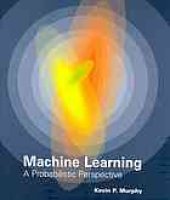 book Machine learning : a probabilistic perspective