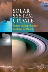 book Solar System Update : Topical and Timely Reviews in Solar System Sciences